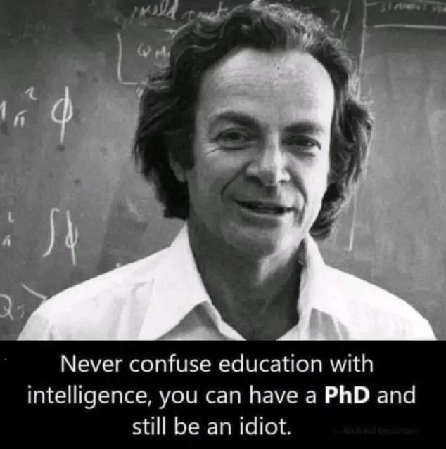 Never confuse education with intelligence-Stumbit Memes